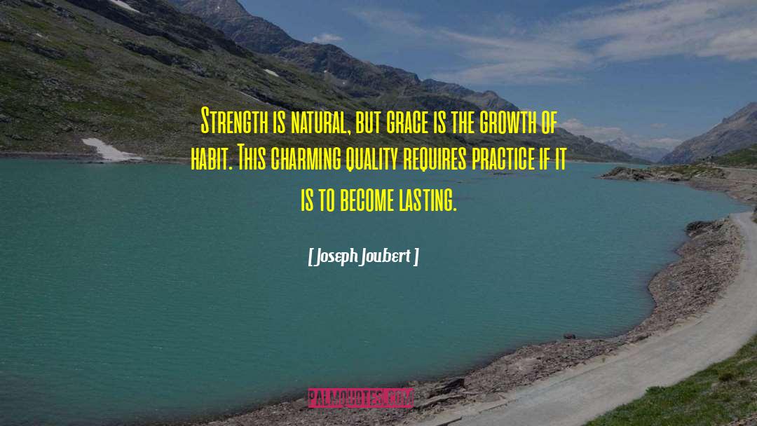 Main Strength quotes by Joseph Joubert