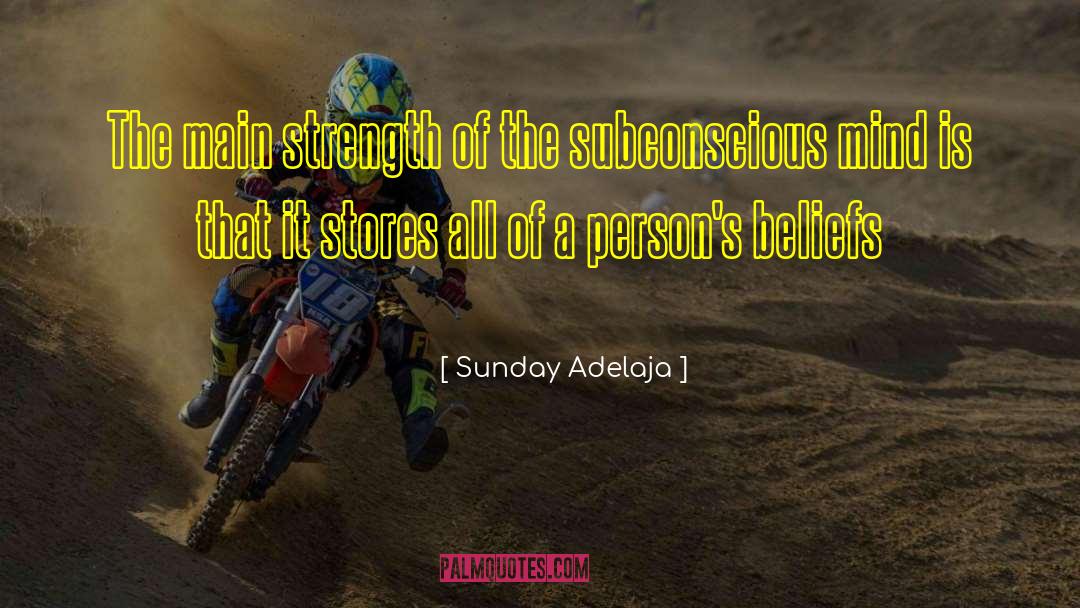 Main Strength quotes by Sunday Adelaja