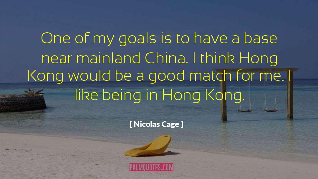 Mainland China quotes by Nicolas Cage