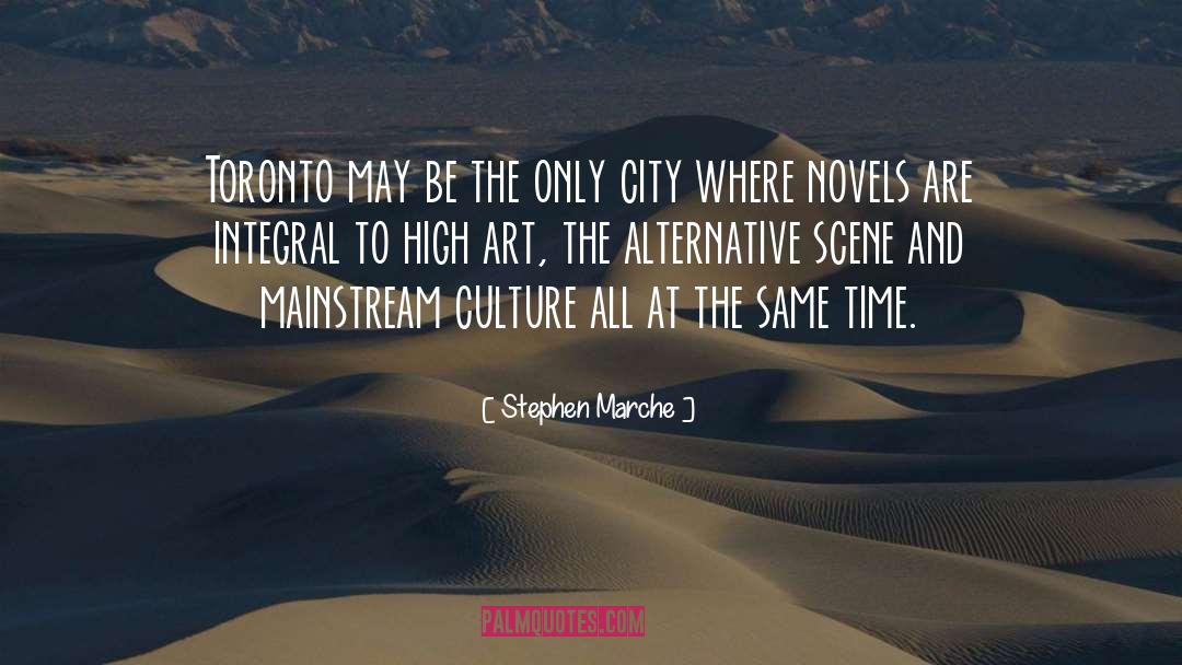 Mainstream Culture quotes by Stephen Marche