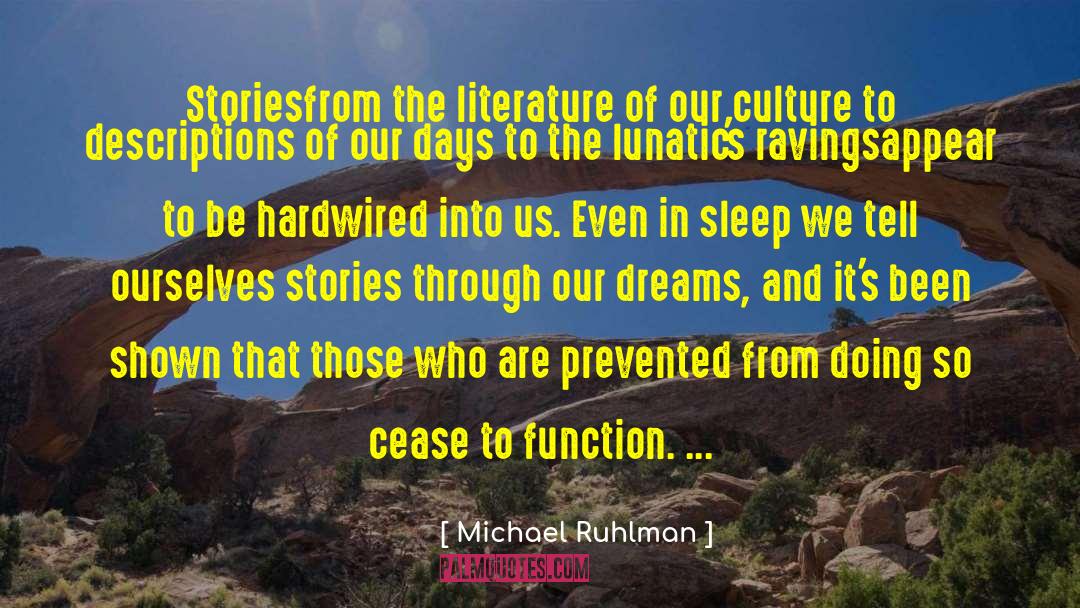 Mainstream Culture quotes by Michael Ruhlman