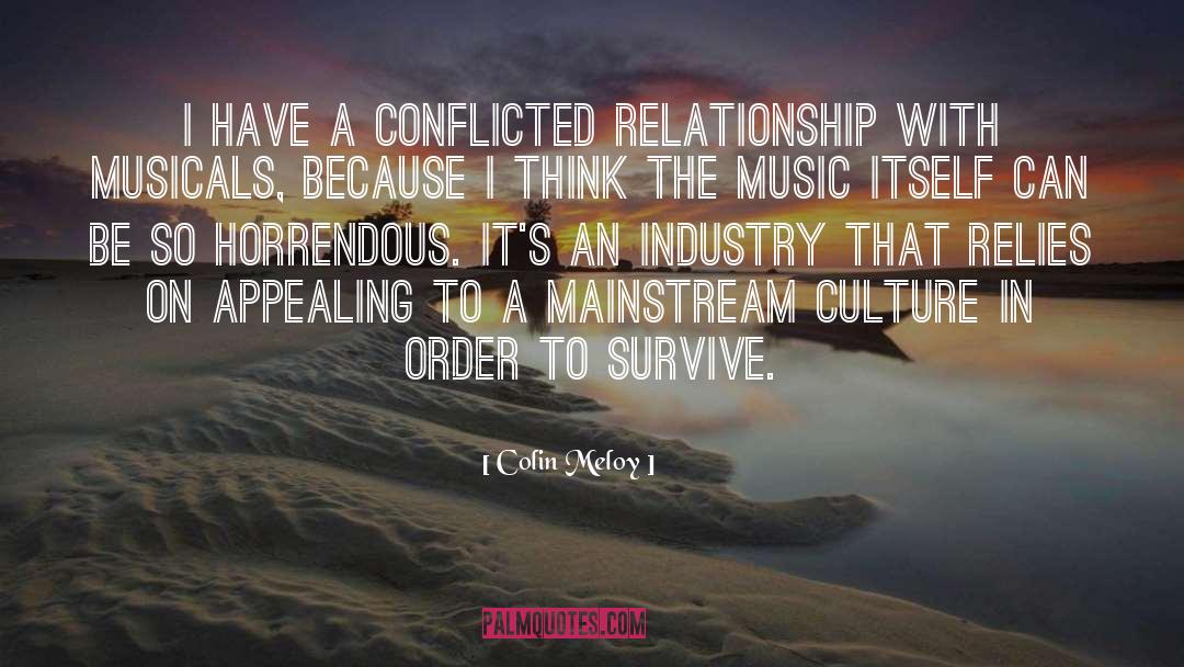 Mainstream Culture quotes by Colin Meloy