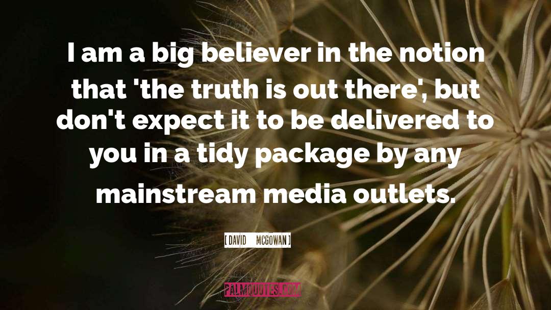 Mainstream Media quotes by David     McGowan