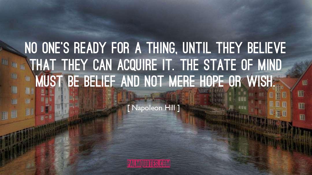 Maintain A Belief quotes by Napoleon Hill