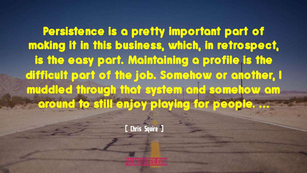 Maintaining quotes by Chris Squire