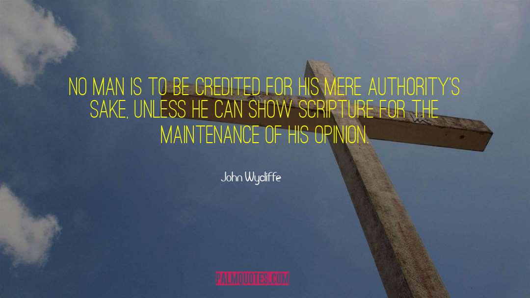 Maintenance quotes by John Wycliffe