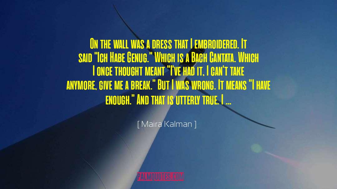 Maira Kalman quotes by Maira Kalman