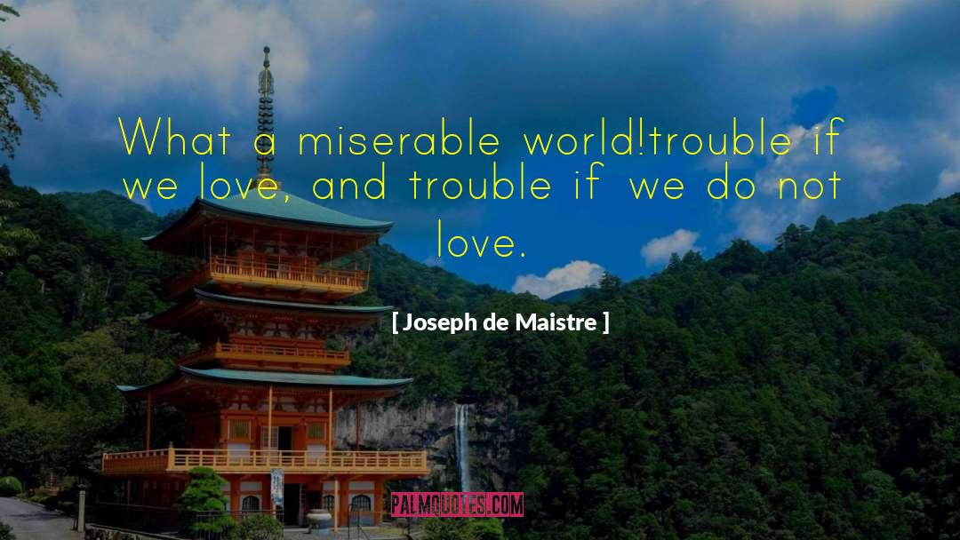 Maistre quotes by Joseph De Maistre