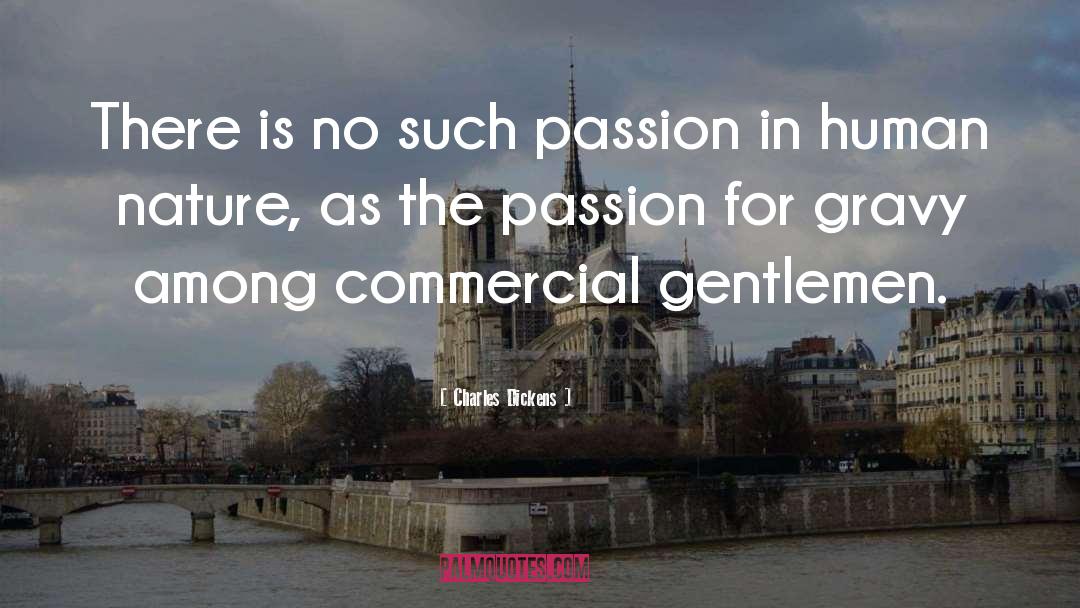 Maitree Passion quotes by Charles Dickens