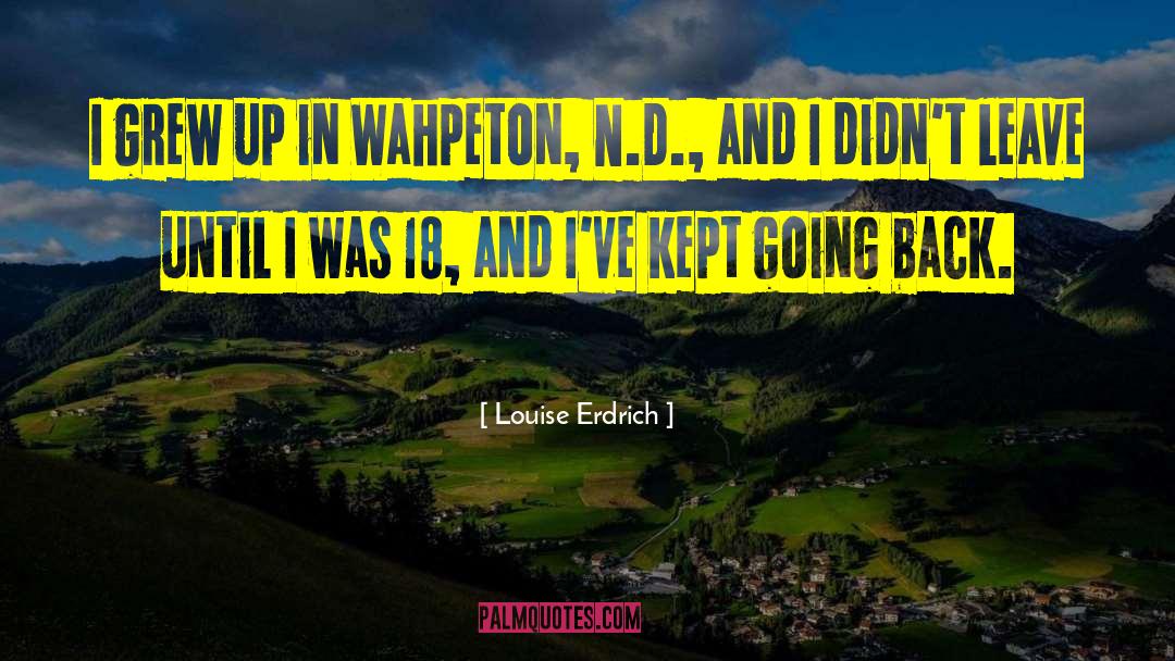 Maizun 18 quotes by Louise Erdrich