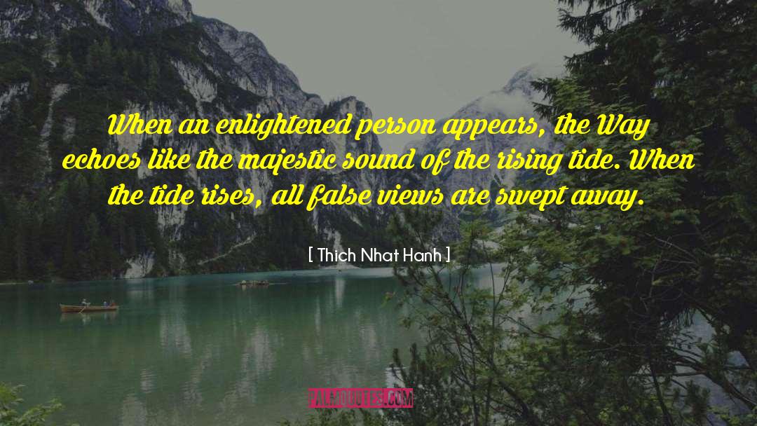 Majestic quotes by Thich Nhat Hanh