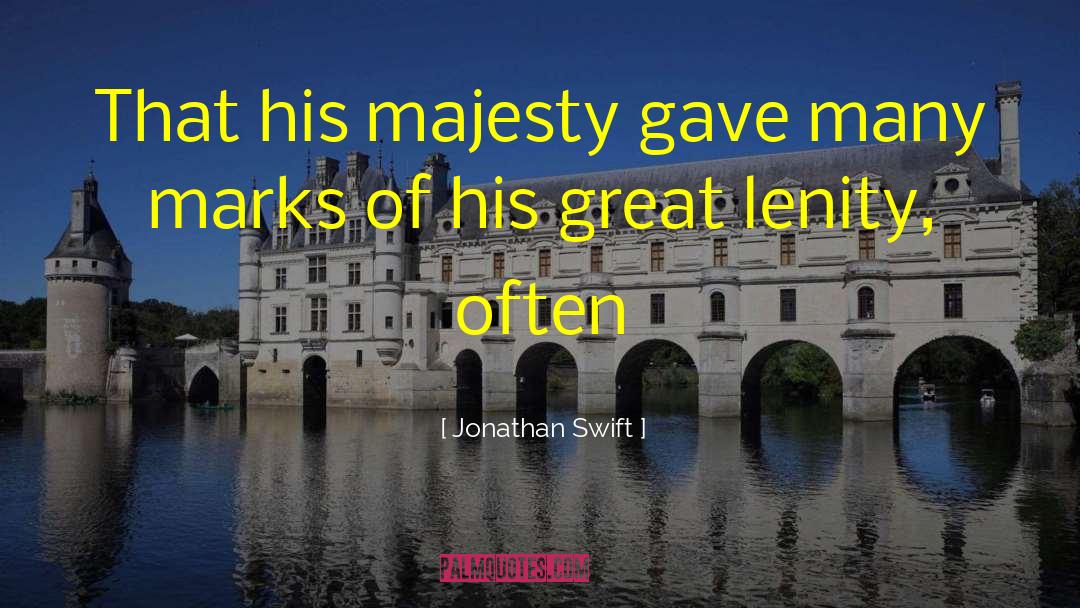 Majesty quotes by Jonathan Swift