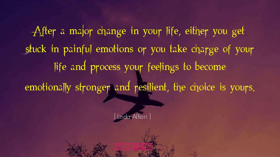 Major Change quotes by Linda Alfiori