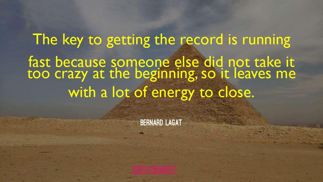 Major Key quotes by Bernard Lagat