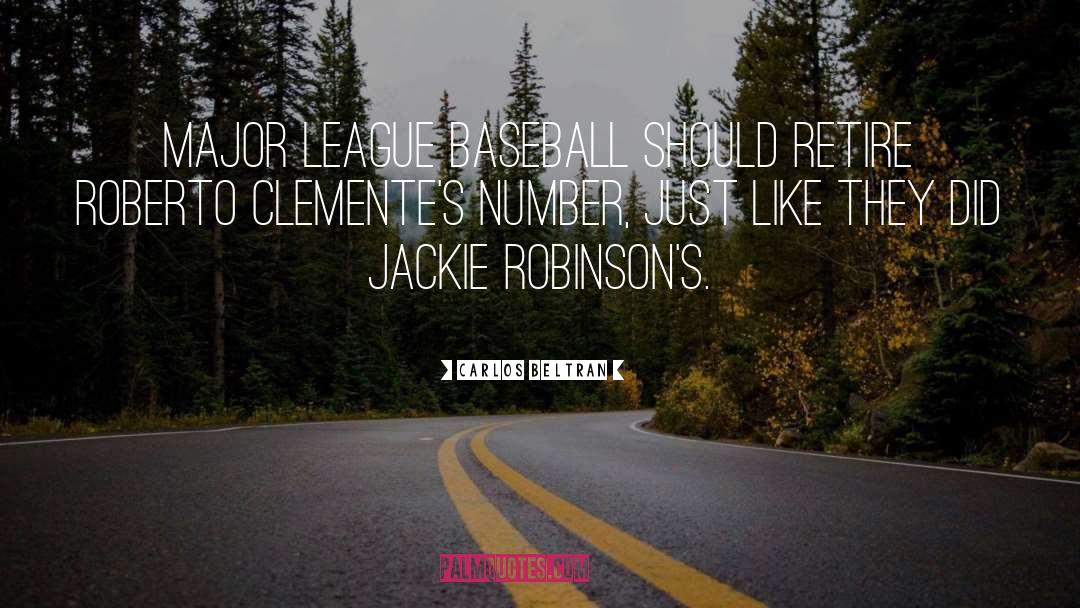 Major League Baseball quotes by Carlos Beltran