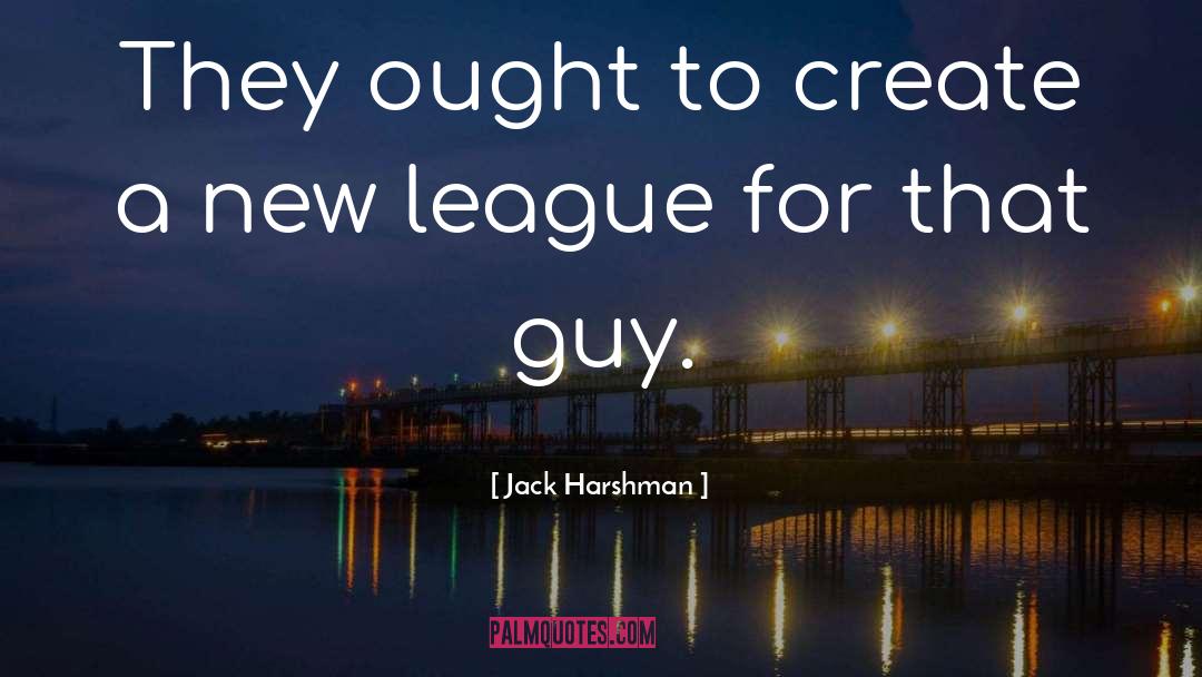 Major League Baseball quotes by Jack Harshman