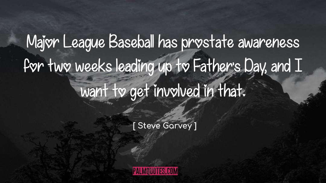 Major League quotes by Steve Garvey