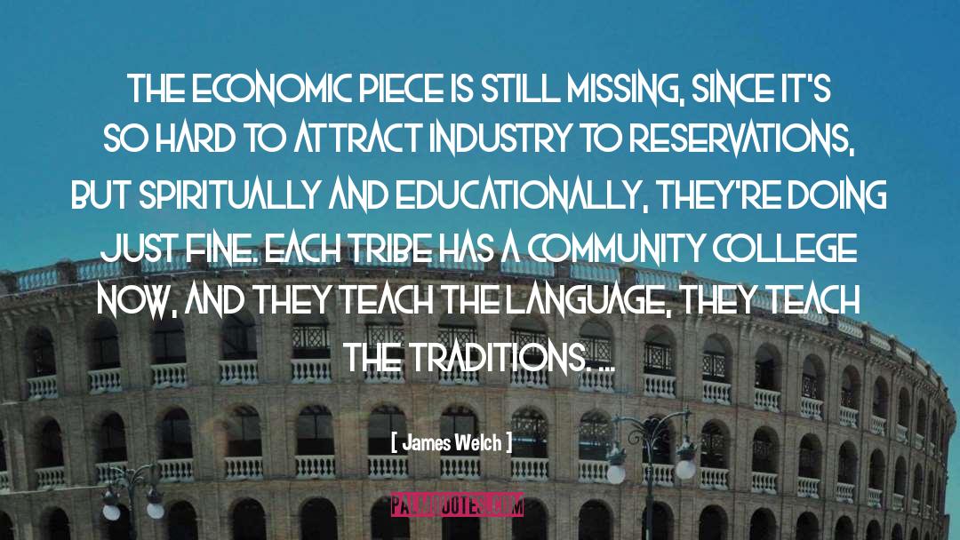 Major Missing College Days quotes by James Welch