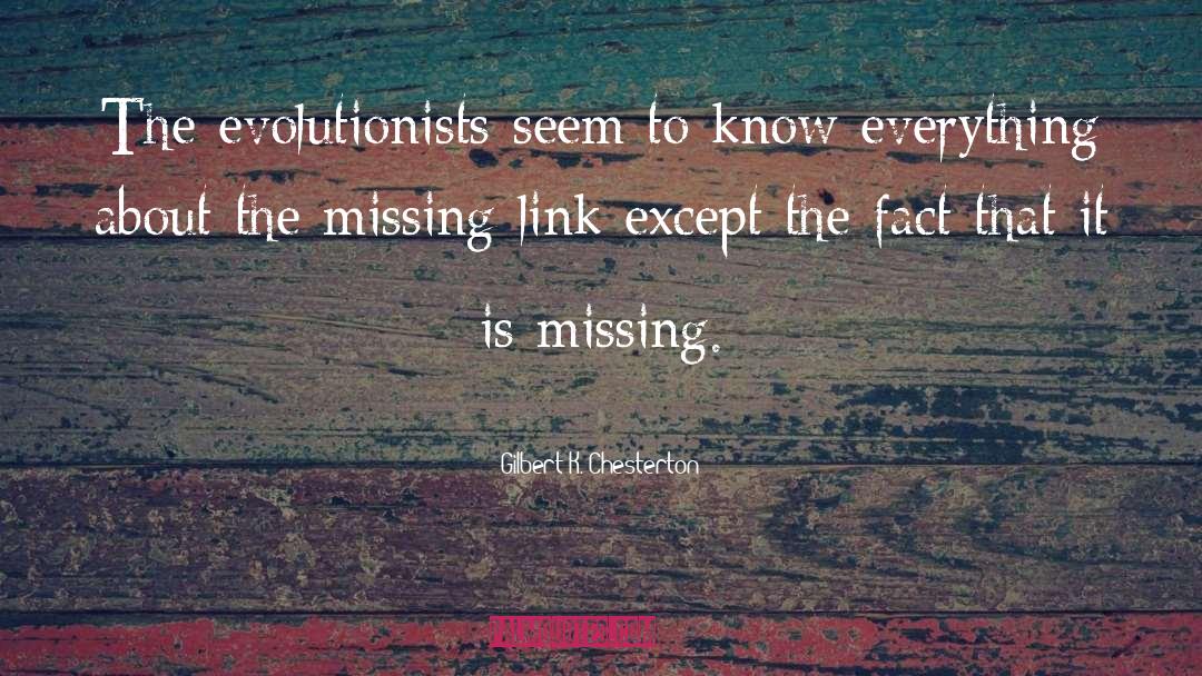 Major Missing College Days quotes by Gilbert K. Chesterton