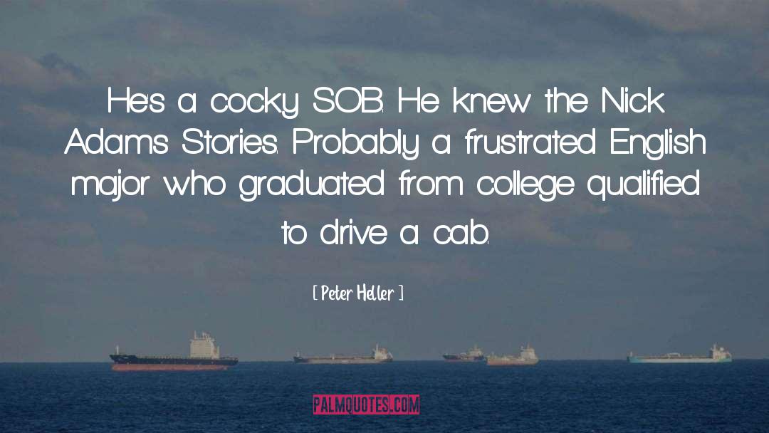 Major Missing College Days quotes by Peter Heller