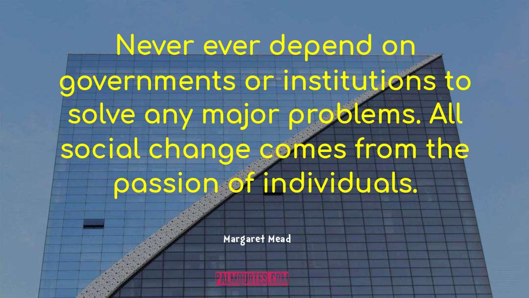 Major Problems quotes by Margaret Mead