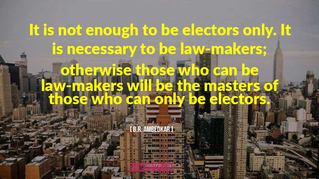 Majoritarian Electoral System quotes by B.R. Ambedkar