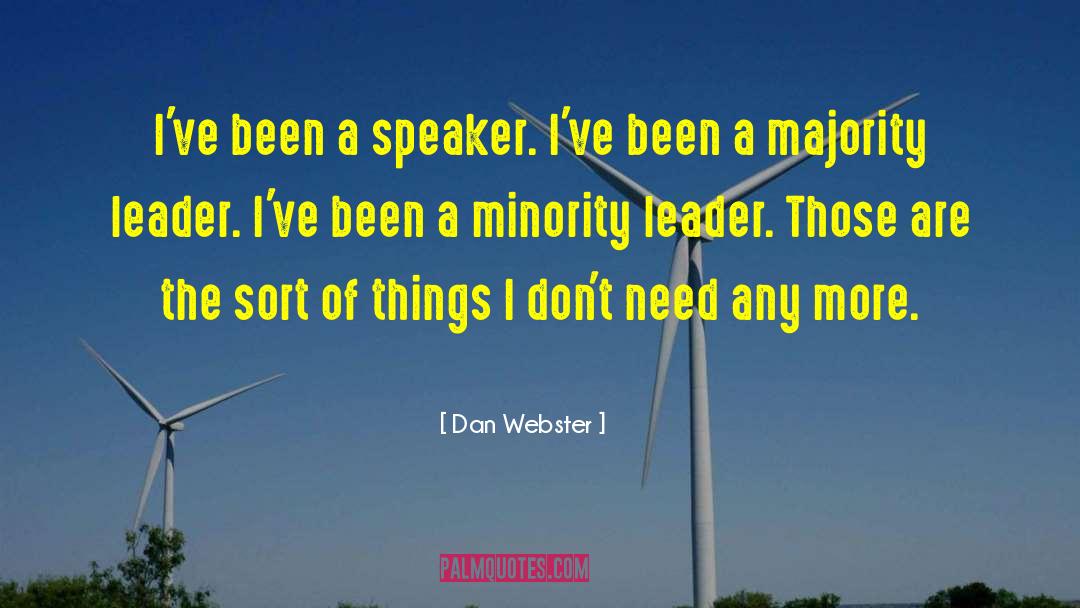 Majority Leader quotes by Dan Webster