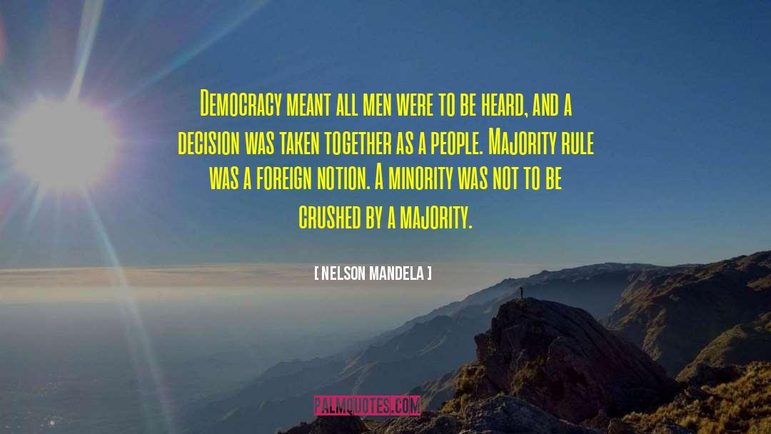 Majority Rule quotes by Nelson Mandela