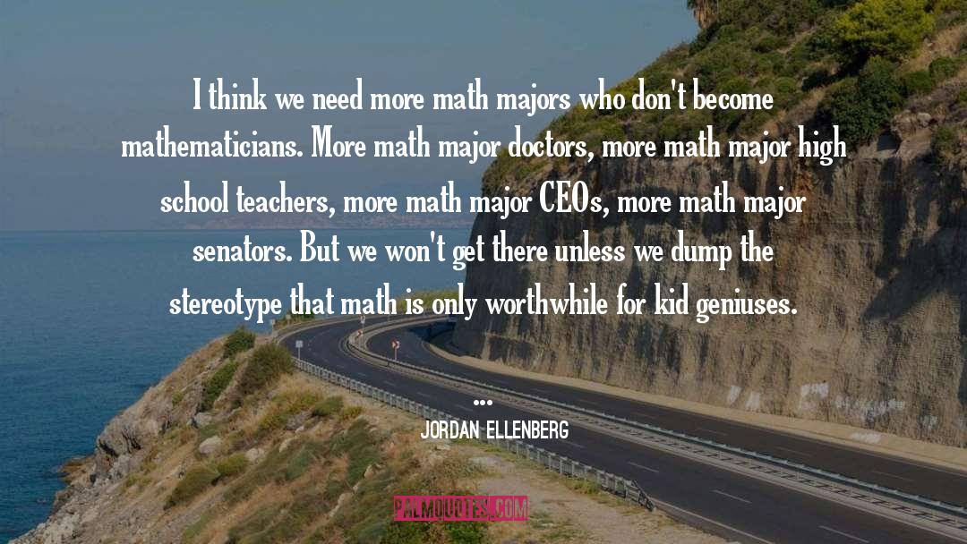 Majors quotes by Jordan Ellenberg