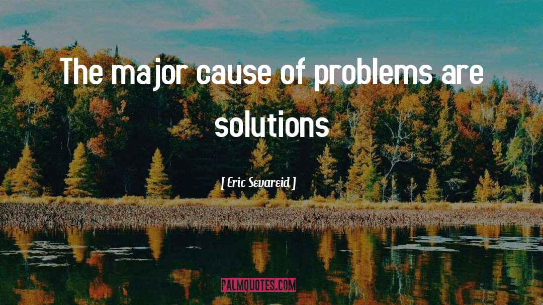 Majors quotes by Eric Sevareid