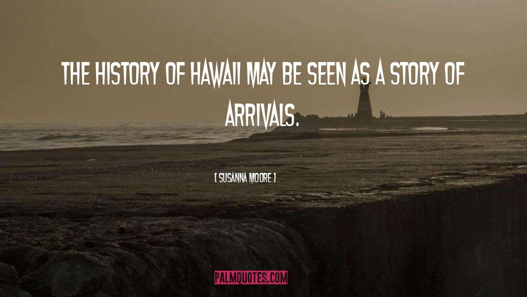 Makamae Hawaii quotes by Susanna Moore