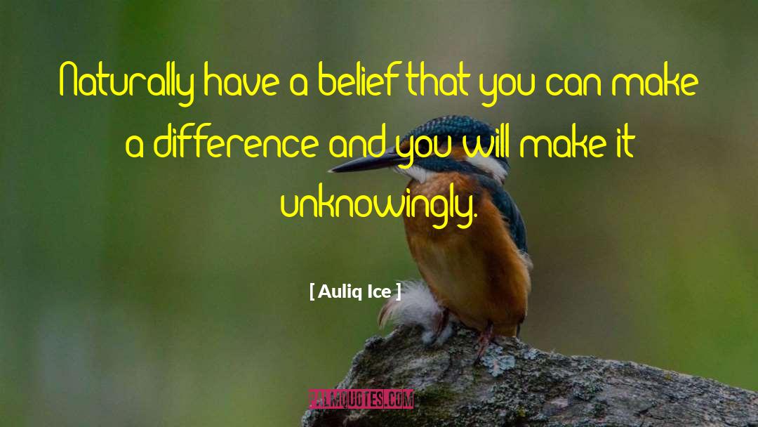 Make A Change quotes by Auliq Ice