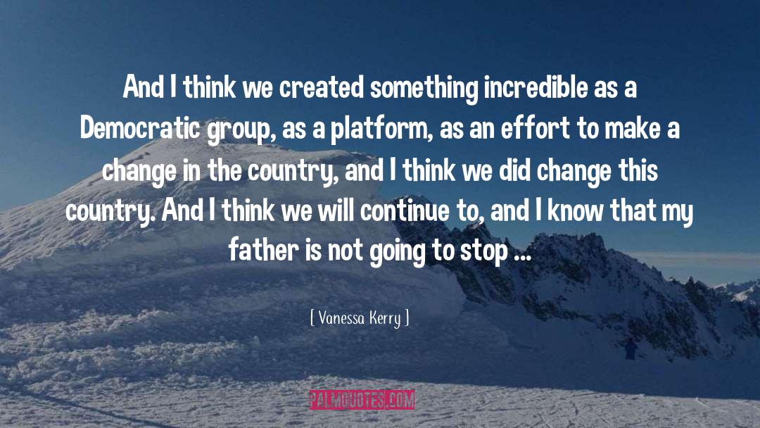Make A Change quotes by Vanessa Kerry