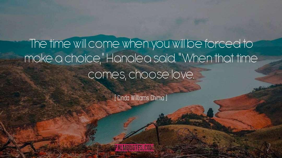 Make A Choice quotes by Cinda Williams Chima