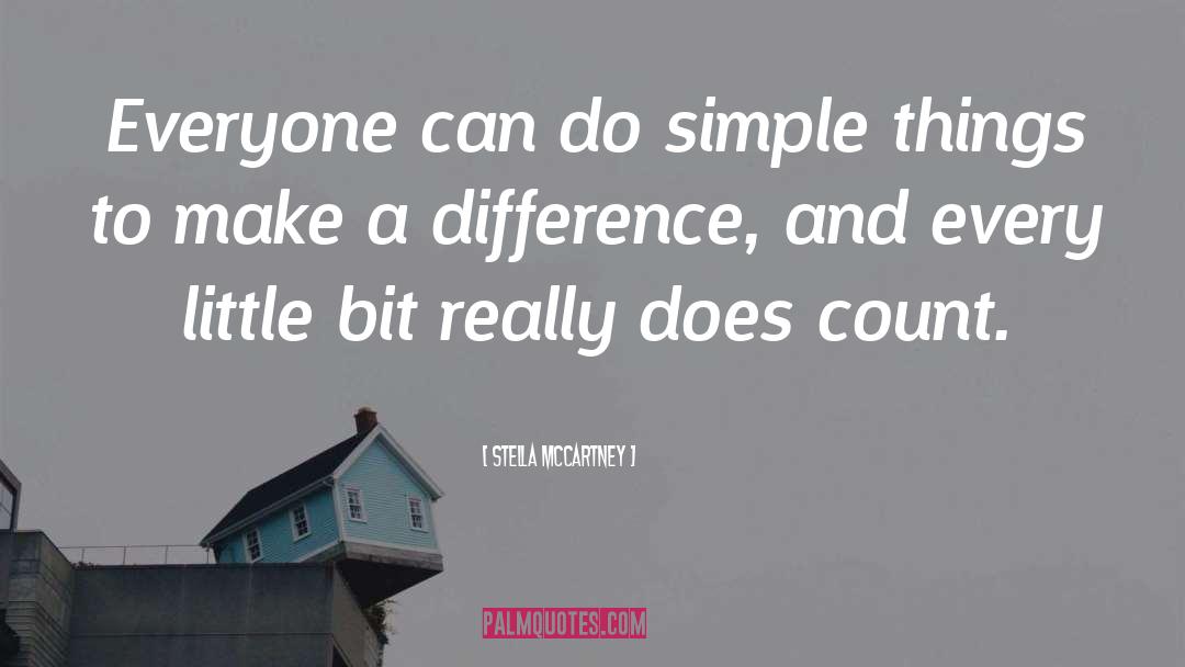 Make A Difference quotes by Stella McCartney