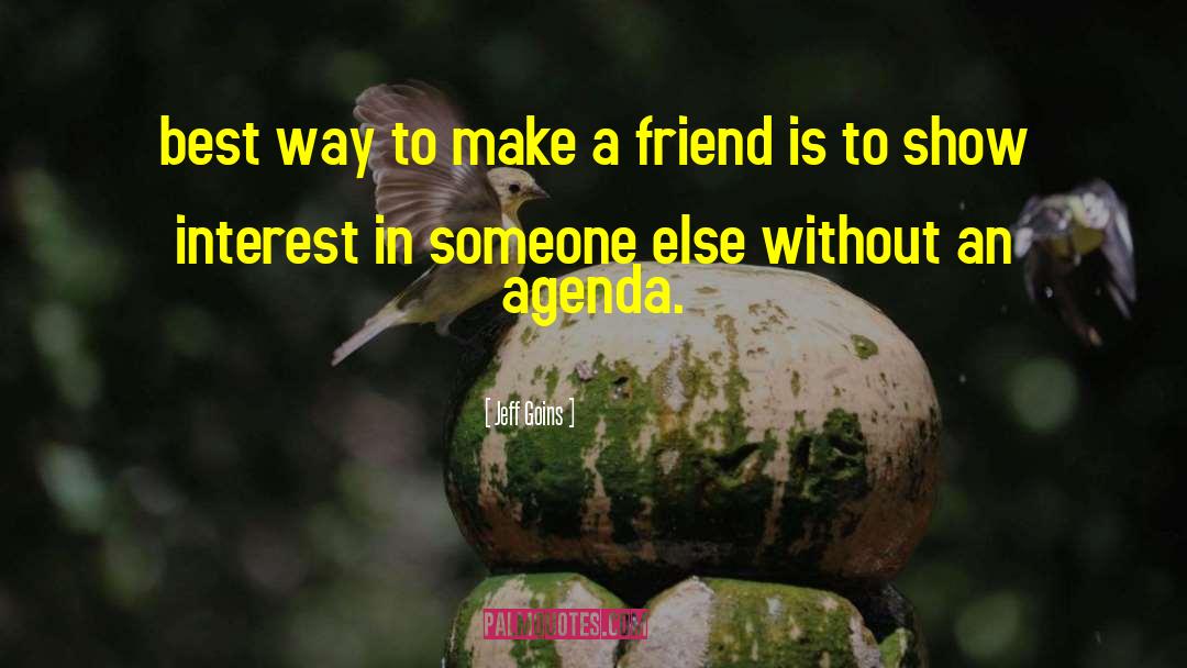 Make A Friend quotes by Jeff Goins