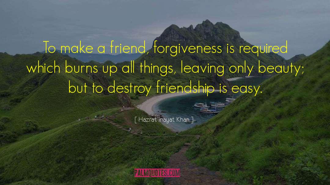 Make A Friend quotes by Hazrat Inayat Khan