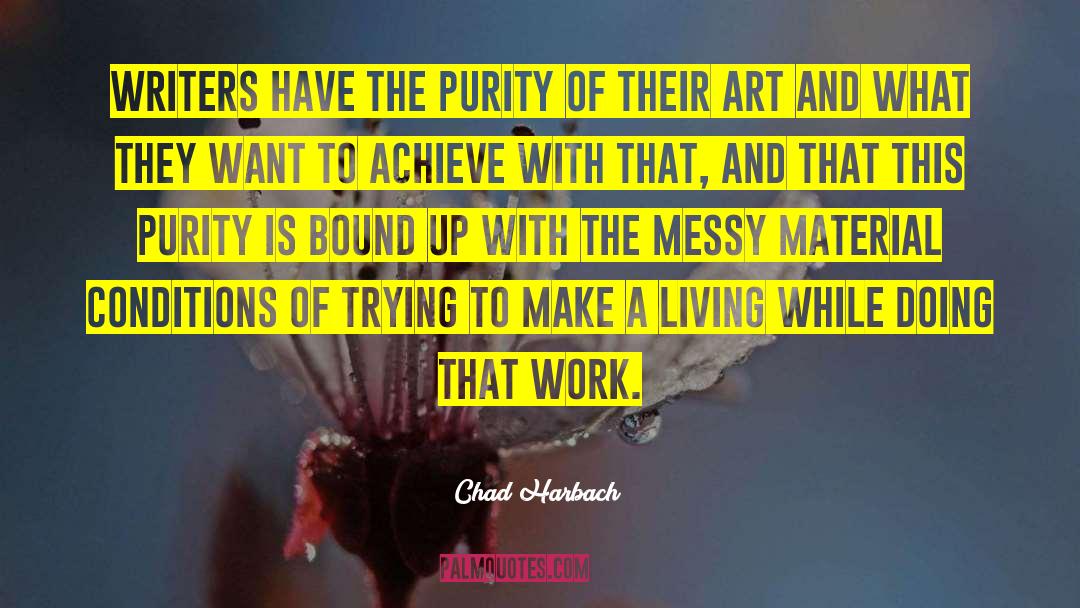 Make A Living quotes by Chad Harbach