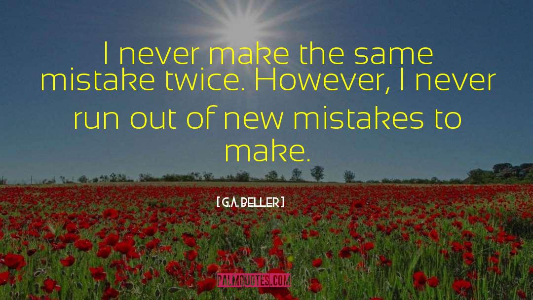 Make A New Habit quotes by G.A. Beller