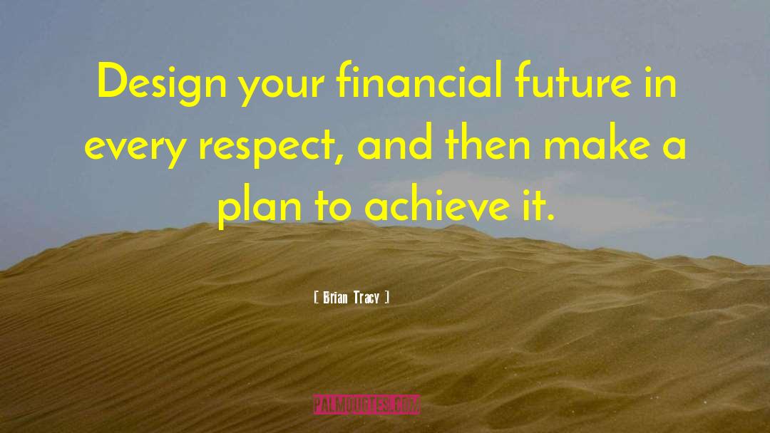 Make A Plan quotes by Brian Tracy
