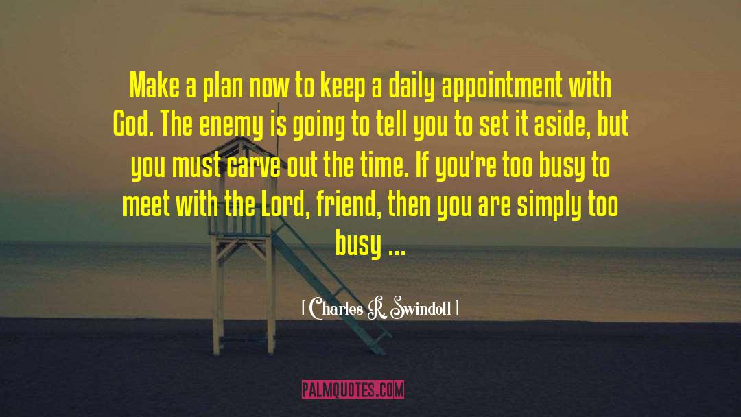 Make A Plan quotes by Charles R. Swindoll