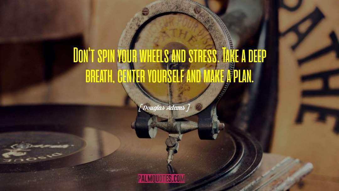 Make A Plan quotes by Douglas Adams