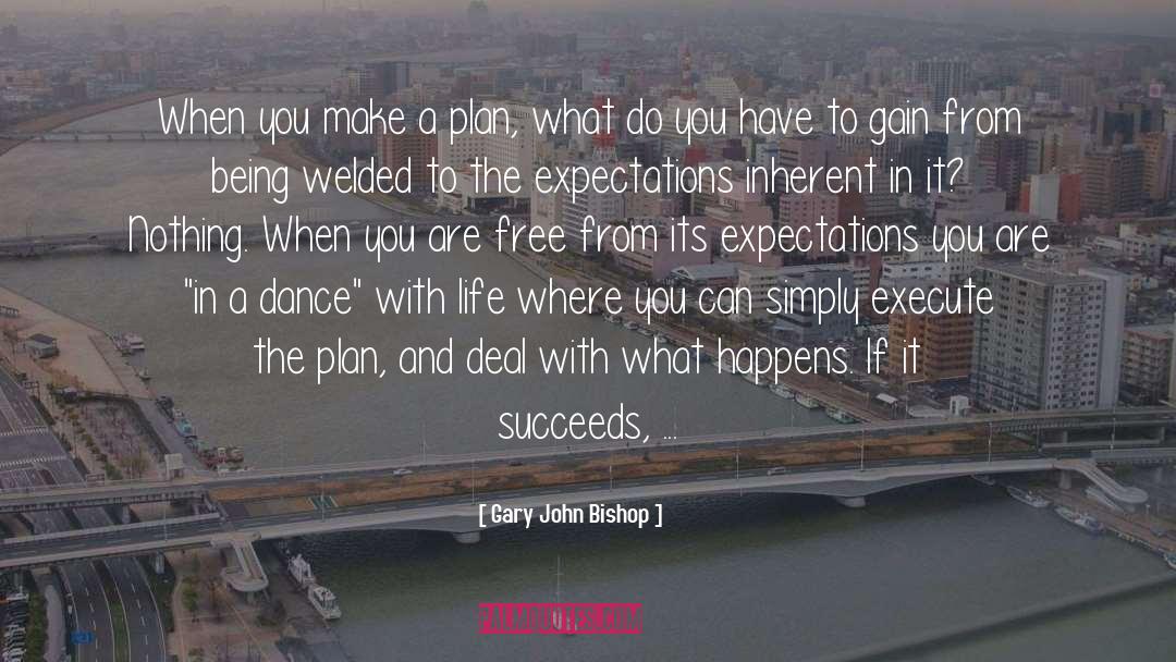 Make A Plan quotes by Gary John Bishop