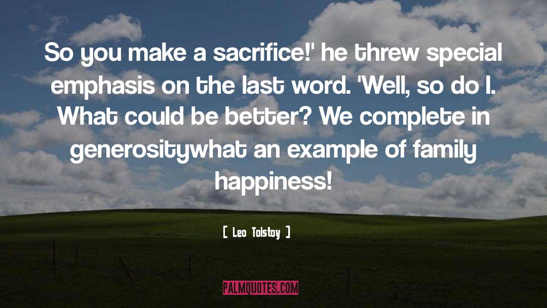 Make A Sacrifice quotes by Leo Tolstoy