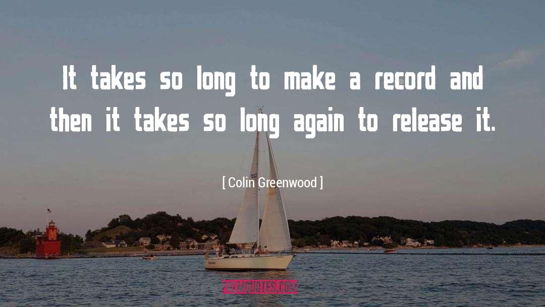 Make A Sacrifice quotes by Colin Greenwood