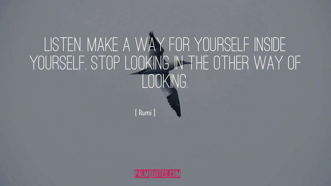 Make A Way quotes by Rumi