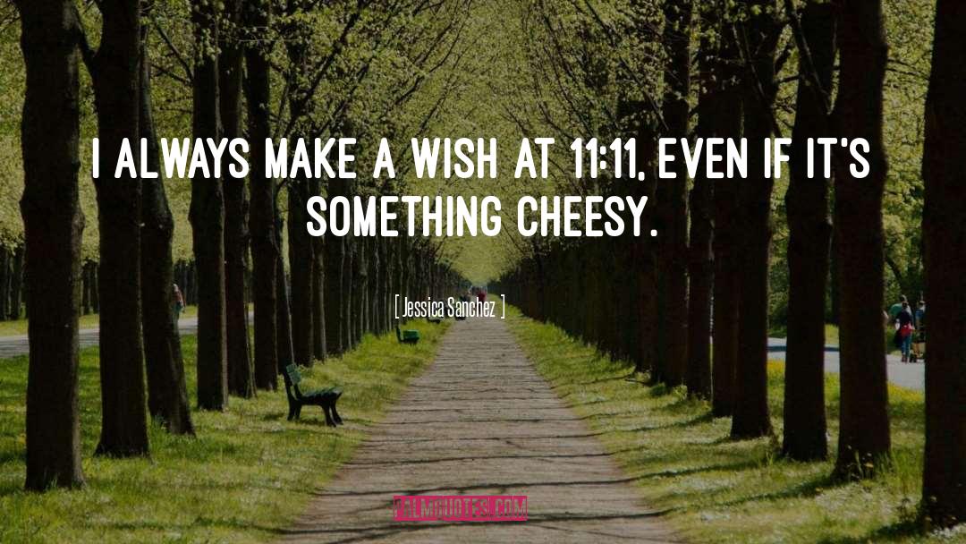 Make A Wish quotes by Jessica Sanchez