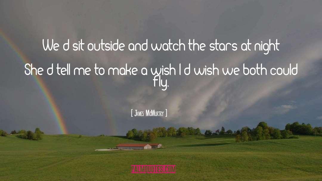 Make A Wish quotes by James McMurtry