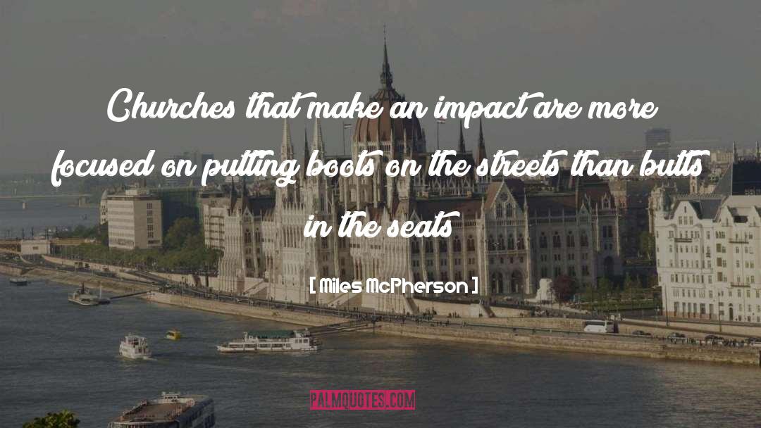 Make An Impact quotes by Miles McPherson