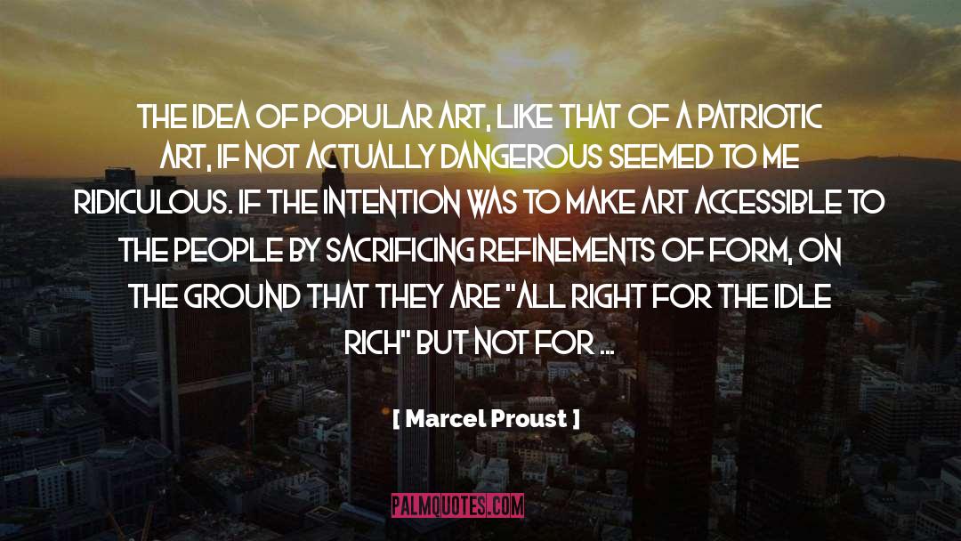 Make Art quotes by Marcel Proust